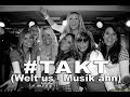 Takt - Welt us - Musik ahn